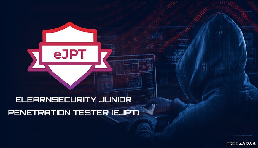 eLearnSecurity Junior Penetration Tester (eJPT)