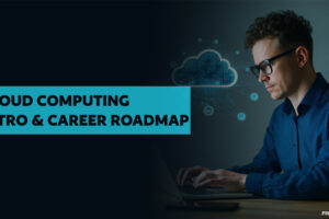 Cloud-Computing-Intro-&-career-RoadMap