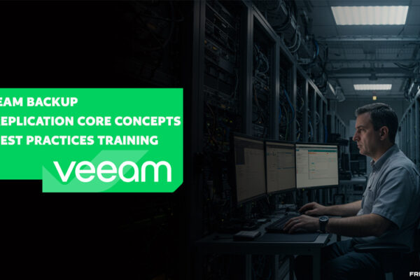 Veeam-Backup-&-Replication-Core-Concepts-&-Best-Practices-Training